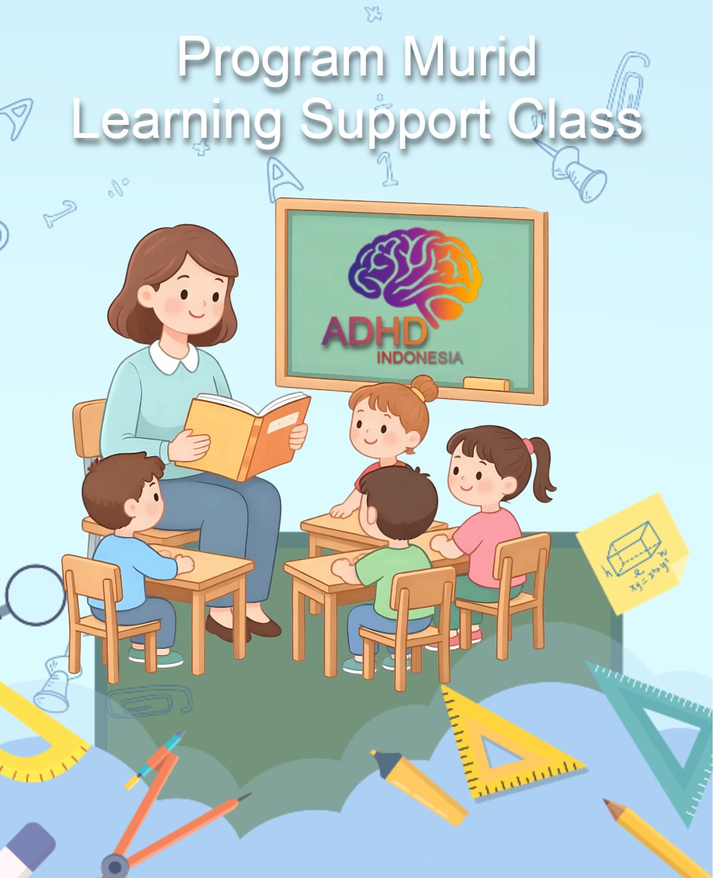 Program ADHD Indonesia Kota Bengkulu Kelas Pendampingan Belajar (Learning Support Class)