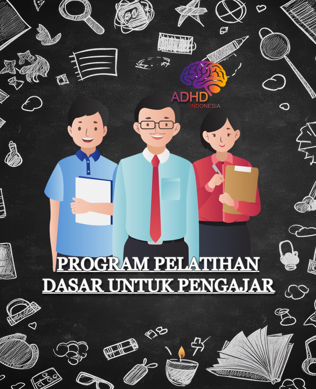 Pelatihan Dasar Pengajar ADHD Indonesia Kota Bengkulu